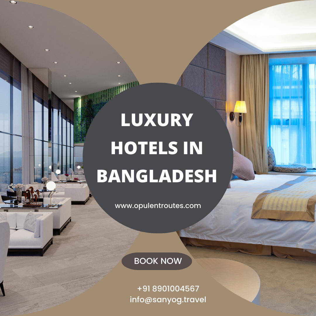 luxury hotels in bangladesh